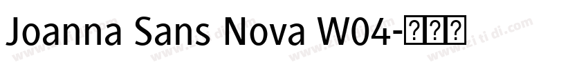 Joanna Sans Nova W04字体转换